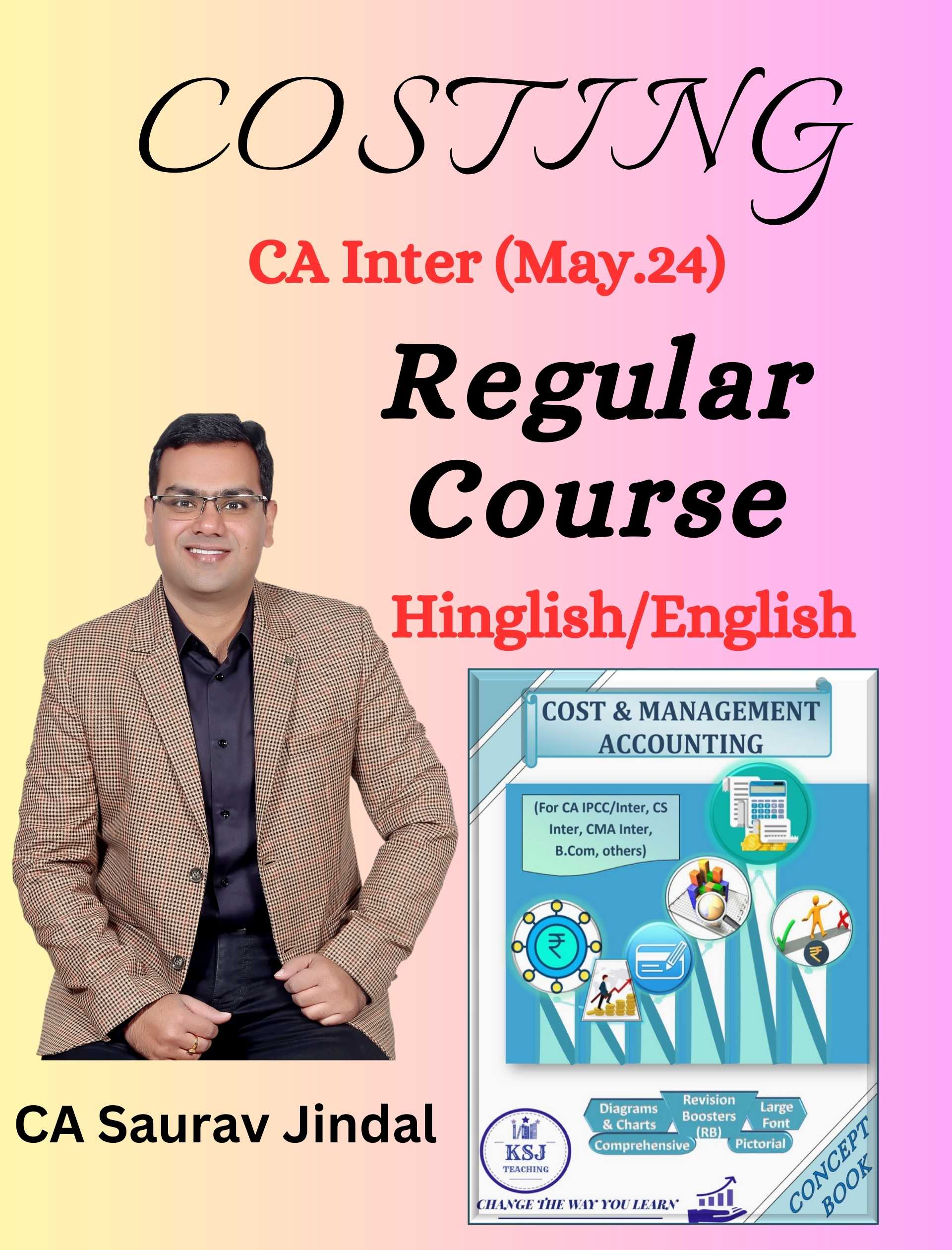 Cost Accounting Regular Course (Sep.,24 & Jan.,25 attempt)